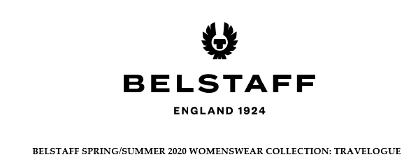 Belstaff Spring/Summer 2020 Womenswear Collection: Travelogue